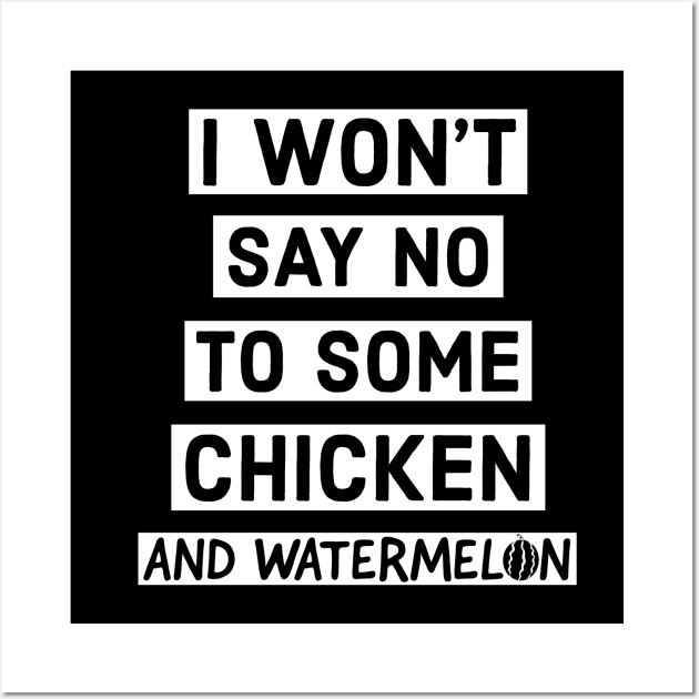 I like chicken and watermelon. Wall Art by mksjr